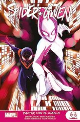 MARVEL YOUNG ADULTS SPIDER-GWEN 3. PACTAR CON EL DIABLO