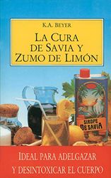 Cura de savia y zumo de Limón: Ideal para adelgazar y desintoxicar el cuerpo