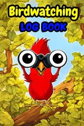 Birdwatching Log Book: A Birding Field Journal For Birders and Bird Watchers to Record the Details of Bird Sightings