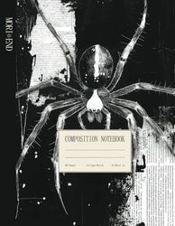 Composition Notebook College Ruled: Vintage Spider Goth Core Design | Arachnid Dark Aesthetic School Student Gift Journal