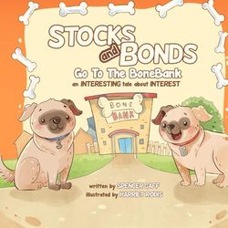 Stocks & Bonds Go to the BoneBank