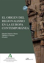 El origen del regionalismo en la Europa contemporánea