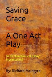 Saving Grace: A One act play (instructor edition)