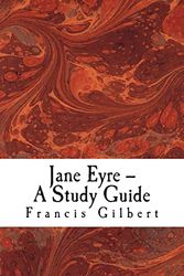 Jane Eyre -- A Study Guide