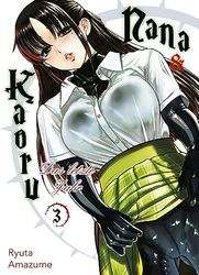 Nana & Kaoru: Das letzte Jahr 03: Eine prickelnde Geschichte über verbotene Leidenschaft und unerwartete Bindungen, die dich nicht loslassen wird!