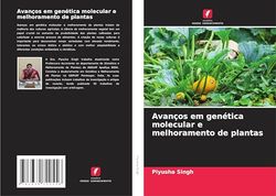 Avanços em genética molecular e melhoramento de plantas