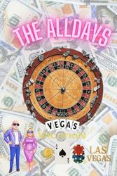 The Alldays’ Vegas Rampage: Flip-Flops, Starbucks, VR, and Hammers in Sin City