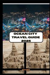 OCEAN CITY TRAVEL GUIDES 2025
