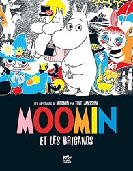 Moomin : Les aventures de Moomin, Volume 1 : et les brigands