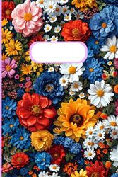 Notebook: Lined Notebook with Colorful Flowers for Notes, School, Diary | 110 pages | 6x9" | A5 | 15.24 x 22.86 cm | Matt