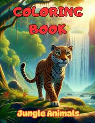 Color Book Jungle Animals: Coloring book for children about jungle animals.