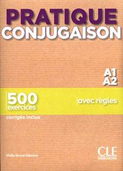 Pratique Conjugaison - Niveaux A1/A2 - Livre + Corrigés