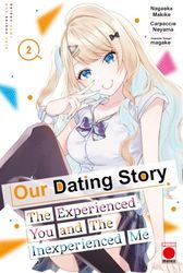 Our Dating Story Volume 2: The Experienced You and The Inexperienced Me