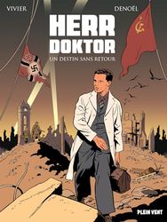 Herr Doktor: Un destin sans retour