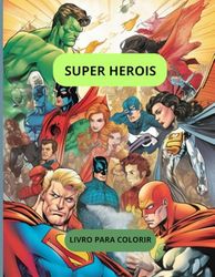 SUPER HEROIS: SUPER HEROIS
