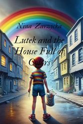 Lutek and a house full of colour