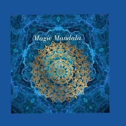Magic Mandala: Colora e Rilassa la Mente