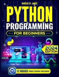 Python Programming for Beginners: 3 Books in 1 Embark on a Python Odyssey, from Foundations and File Operations to Web Crafting and Data Artistry