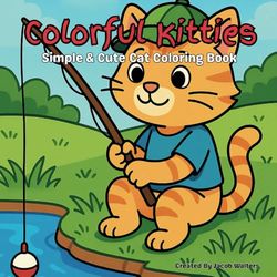 Colorful Kitties: Simple & Cute Cat Coloring Book