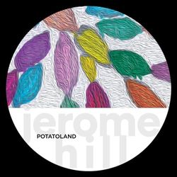 jerome hill-potatoland 12"