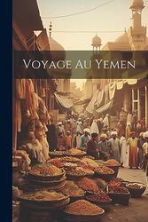 Voyage au Yemen