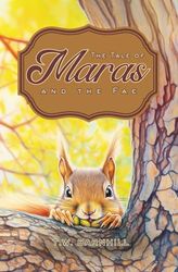 The Tale of Maras and the Fae: An Adventure Chapter Book for Kids and Teens | Children's Fantasy Book | Christian Fiction For Kids | Fantasy Books For ... Books For Pre-Teens, Middle School and Teens