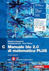 Manuale blu 2.0 di matematica. Ediz. PLUS. Con laZ Tutor. Per le Scuole superiori. Con e-book