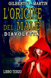 L'origine del Male: Diavoletta