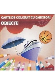 Obiecte. Carte De Colorat Cu Ghicitori