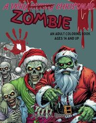 A Very Zombie Christmas: A Zombie Coloring Book