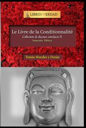 Le Livre de la Conditionnalité: Collection de discours entrelacés - 2