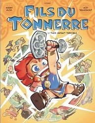 Thor, enfant terrible: Tome 1 : Thor, enfant terrible