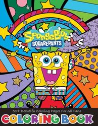 COLORING WITH SPONGE BOB AND HIS FRIENDS: Cartᴏᴏn Cᴏlᴏring Bᴏᴏk ᴡith 50+ Beautiful Cᴏlᴏring Pages for Childreɴ, Bᴏys, and Teeɴs (French Edition)