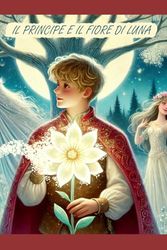 Il Principe e il Fiore di Luna