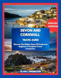 DEVON AND CORNWALL TRAVEL GUIDE