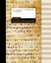 Blank Sheet Music: Music Manuscript Paper/Staff Paper/Musicians Notebook [ Book Bound (Perfect Binding) * 12 Stave * 100 pages * Large * Antique ]