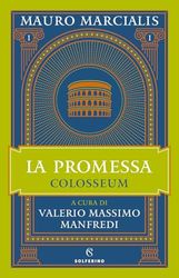 La promessa. Colosseum (Vol. 1)