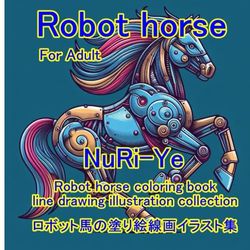 Robot horse coloring book line drawing illustration collection