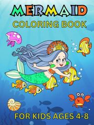 Mermaid Coloring Book For Kids Ages 4-8: By (Lali Publishing House)