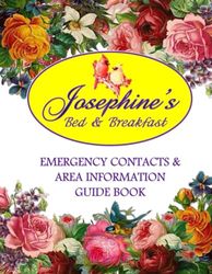 Josephine's Bed & Breakfast: Located In the Valley that Changed the World