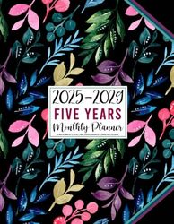 2025-2029 Five Years Monthly Planner: 60 Months Monthly & Weekly Large Schedule Organizer & Agenda with Calendars (Pretty Floral Cover)