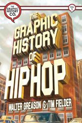 The Graphic History of Hip Hop: 1