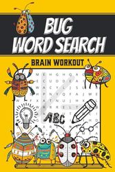 Bug Word Search Puzzle Book: 80 Insect-Themed Puzzles featuring Ants, Beetles, Butterflies, and More for Adults, Teens & Seniors l Travel Size 6x9 inches, 120 Pages