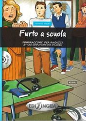 Furto a scuola: Furto a scuola. Libro + CD audio (A1/A1+)