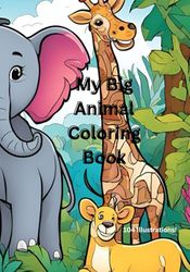 My Big Animal Coloring Book
