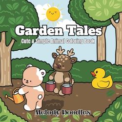Garden Tales: Cute And Simple Animal Coloring Book
