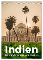 Indien - Das wunderschöne Land in Asien. (Tischkalender 2024 DIN A5 hoch), CALVENDO Monatskalender: Genießen Sie die aufregenden Bilder von Indien.