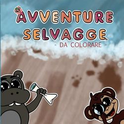 Avventure selvagge da colorare