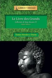 Le Livre des Grands: Collection de longs discours - 2