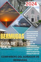 Guía de viaje de Bermudas 2024: Una guía completa y completa para descubrir las hermosas islas de Bermudas, con un itinerario bien planificado